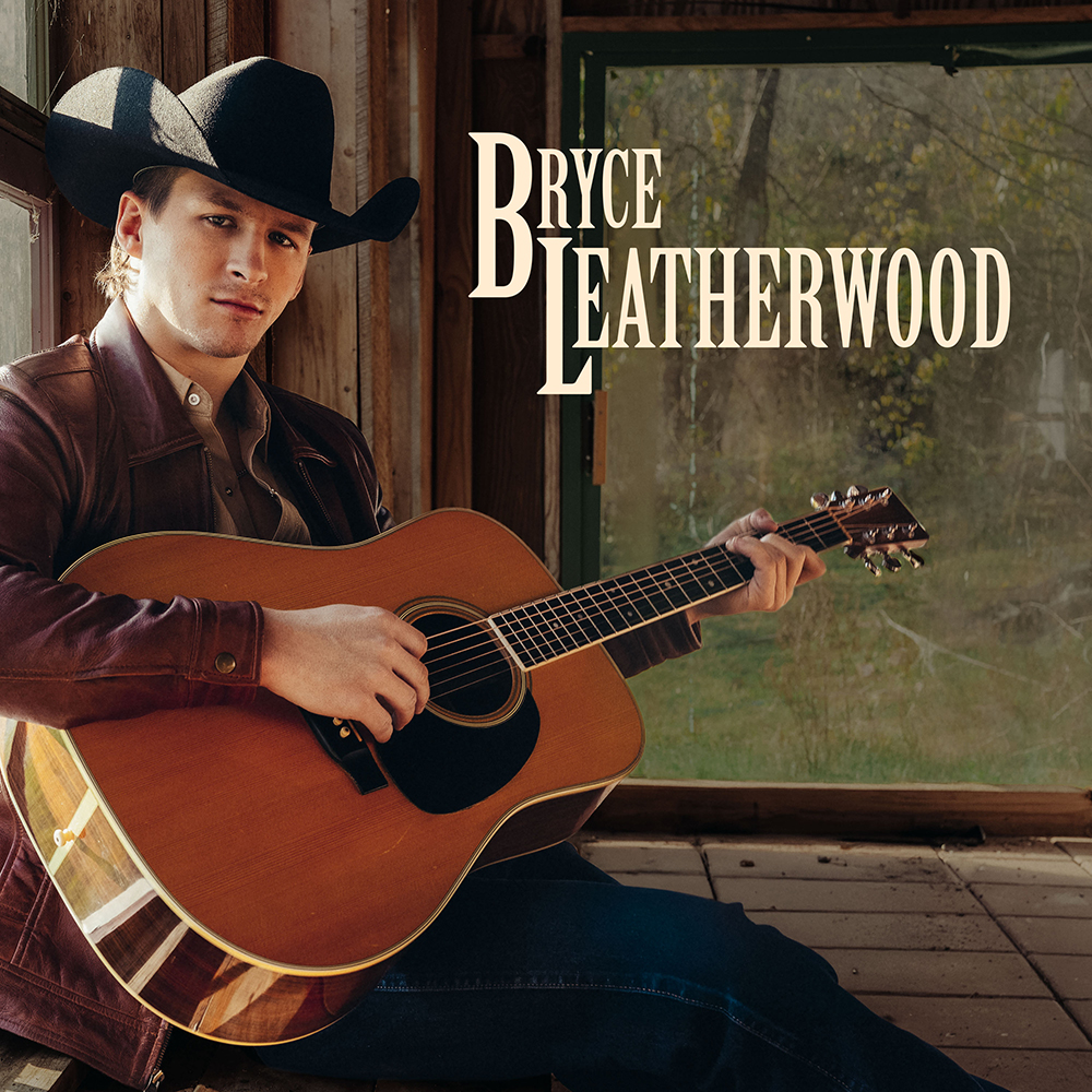 BRYCE LEATHERWOOD’S SELF-TITLED DEBUT ALBUM OUT NOW (PRESS RELEASE)