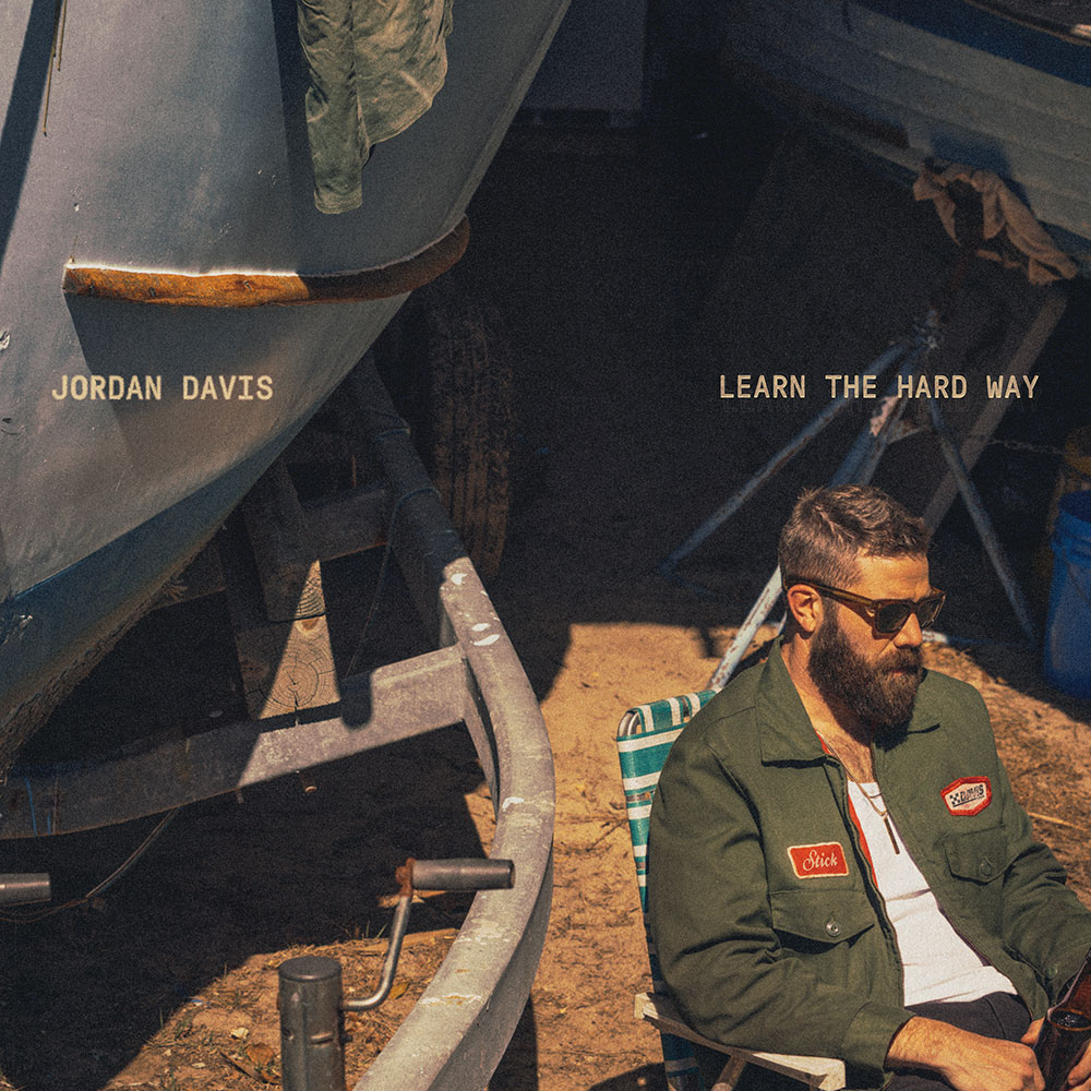 JORDAN DAVIS ANNOUNCES NEW ALBUM – LEARN THE HARD WAY – Out...
