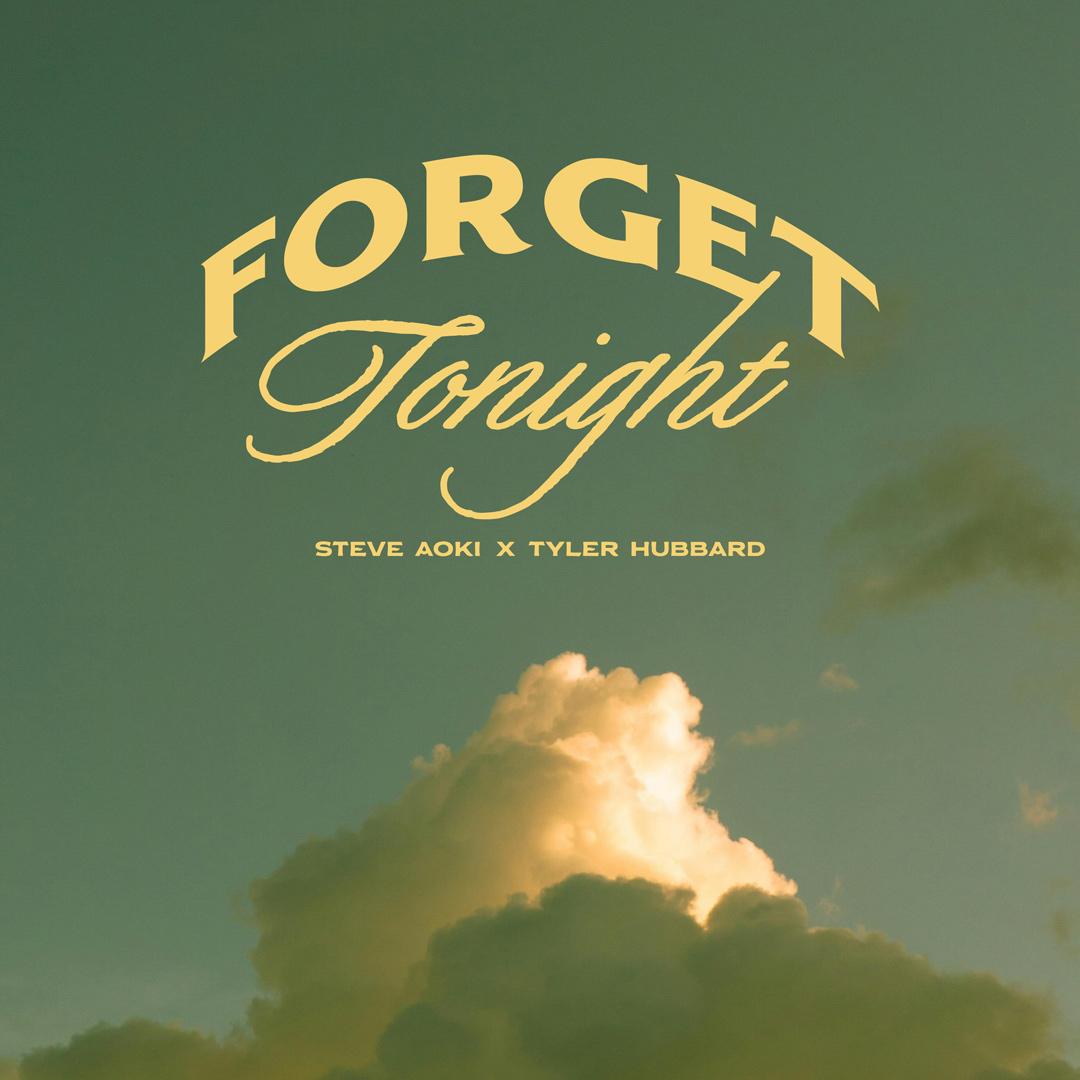 TYLER HUBBARD JOINS STEVE AOKI ON “FORGET TONIGHT” OUT NOW...