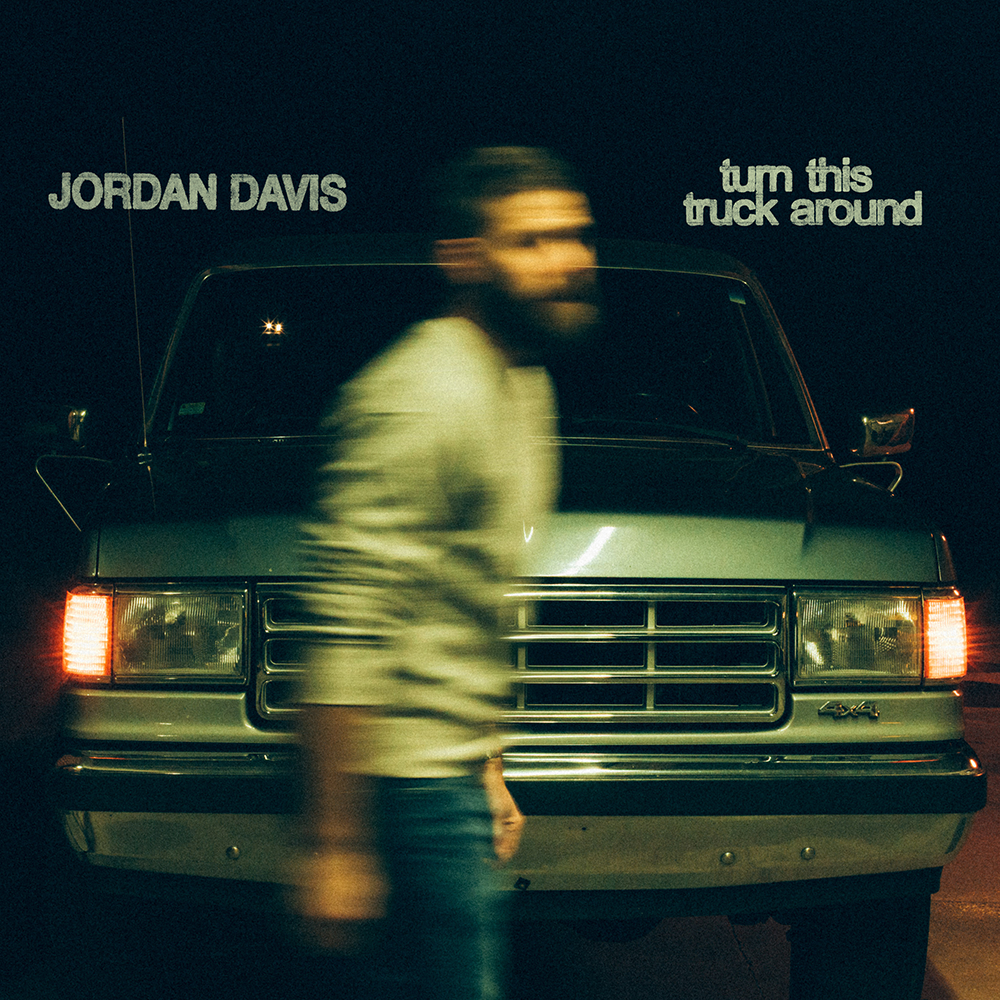JORDAN DAVIS SHIPPING NEW SINGLE “TURN THIS TRUCK AROUND” TO...