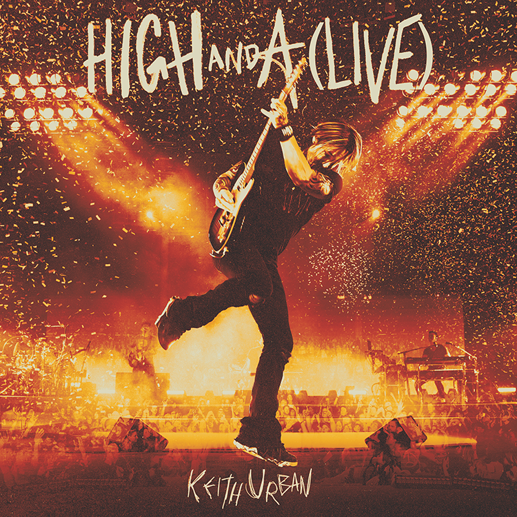 KEITH URBAN RELEASES FIRST FULL-LENGTH LIVE ALBUM HIGH AND A(LIVE) TODAY...